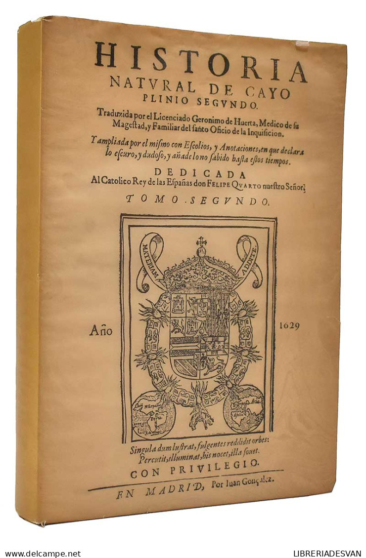 Historia Natural. Tomo Segundo (facsímil) - Cayo Plinio Segundo - Práctico