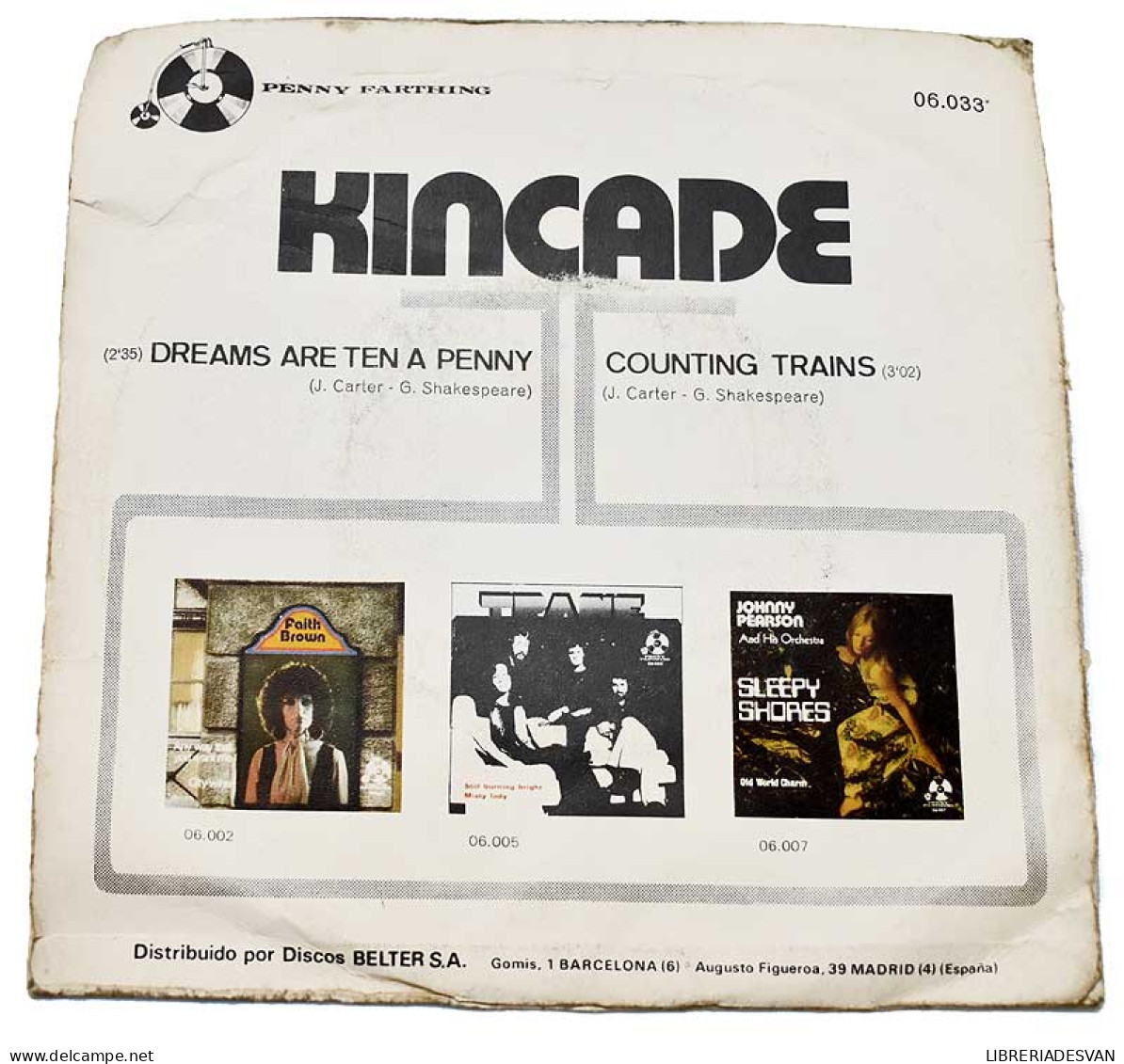 Kincade - Dreams Are Ten Penny / Counting Trains. Single - Andere & Zonder Classificatie