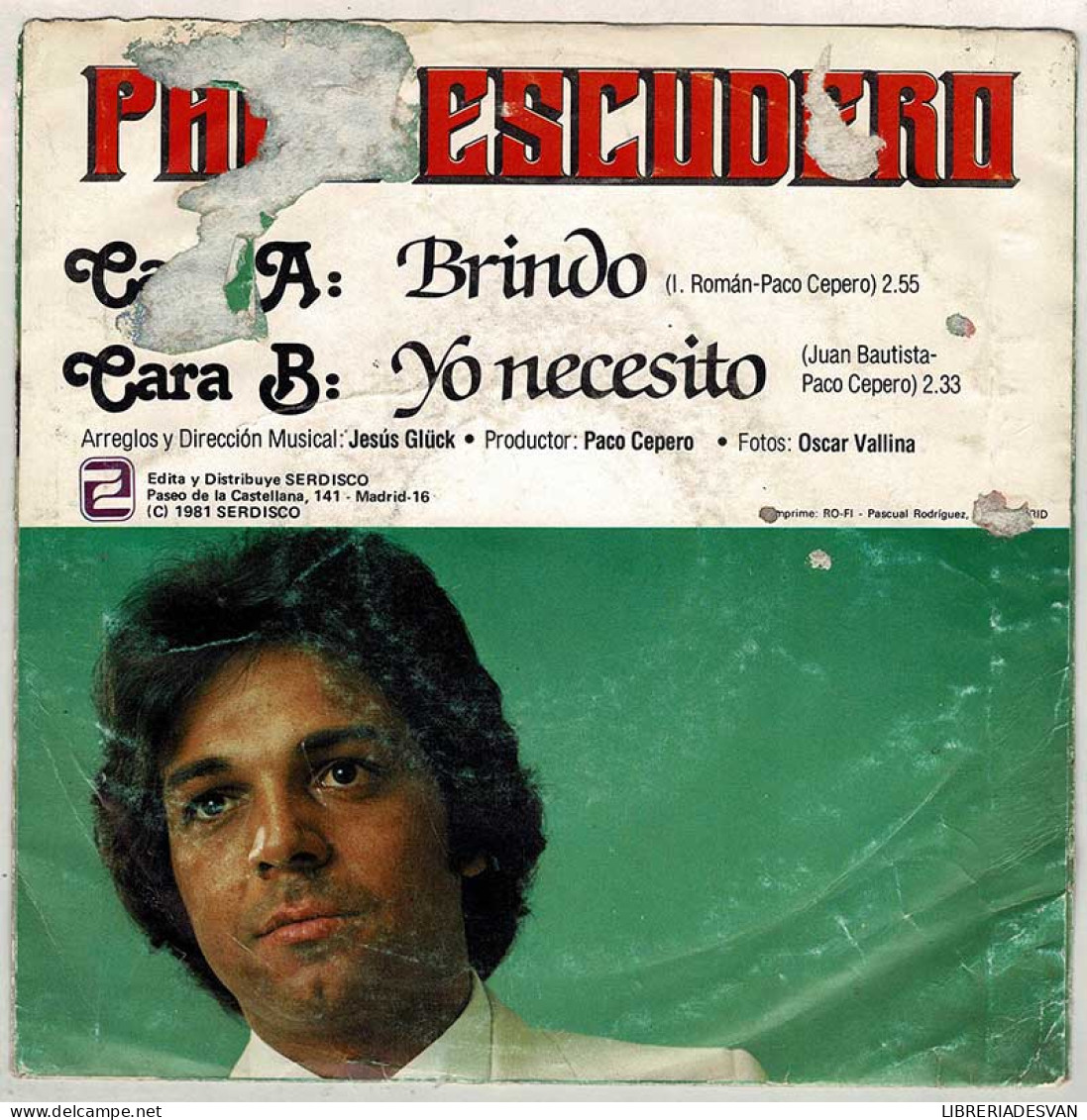 Paco Escudero - Brindo / Yo Necesito. Single - Autres & Non Classés