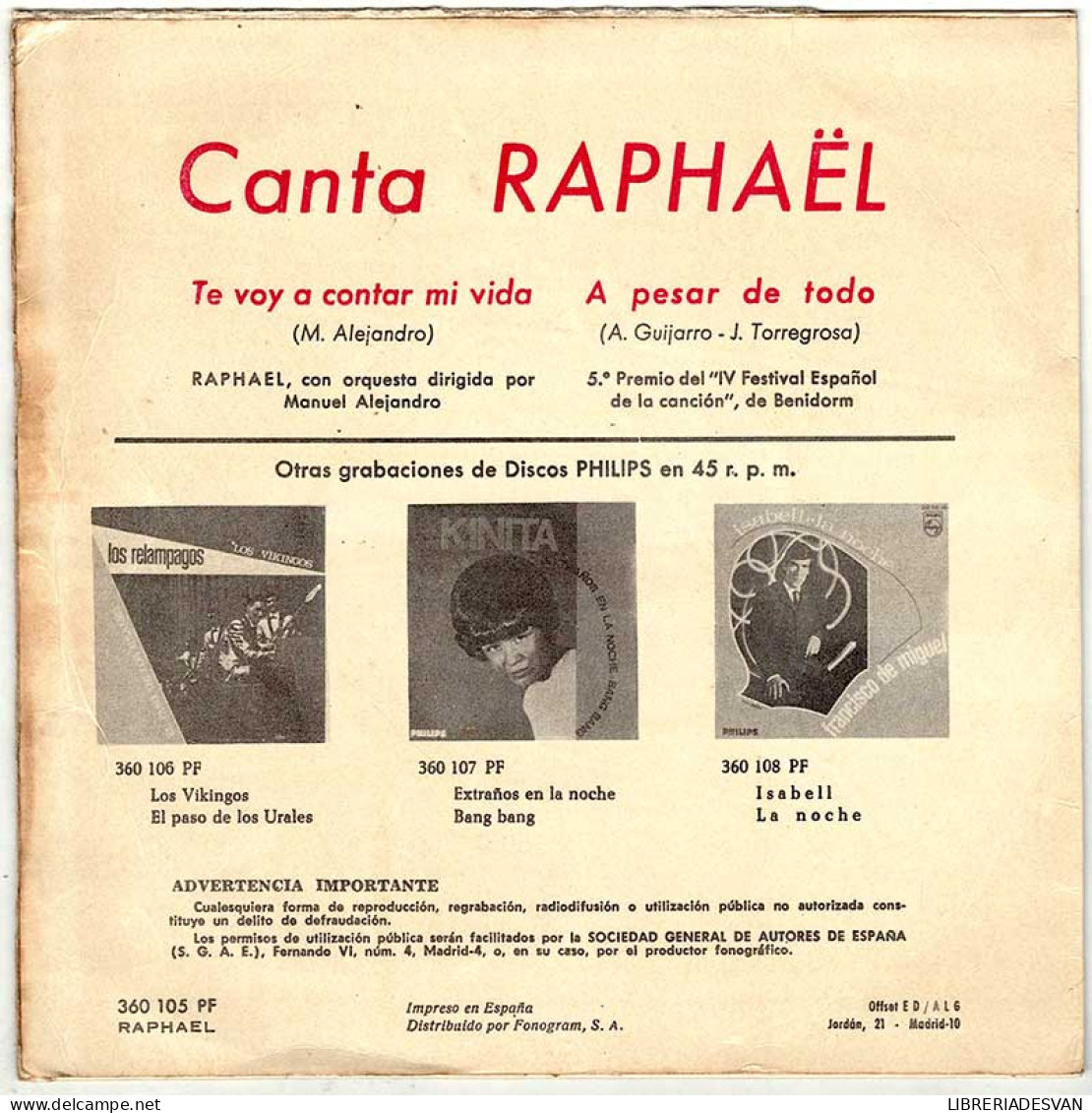 Raphael - Te Voy A Contar Mi Vida / A Pesar De Todo. Single - Sonstige & Ohne Zuordnung