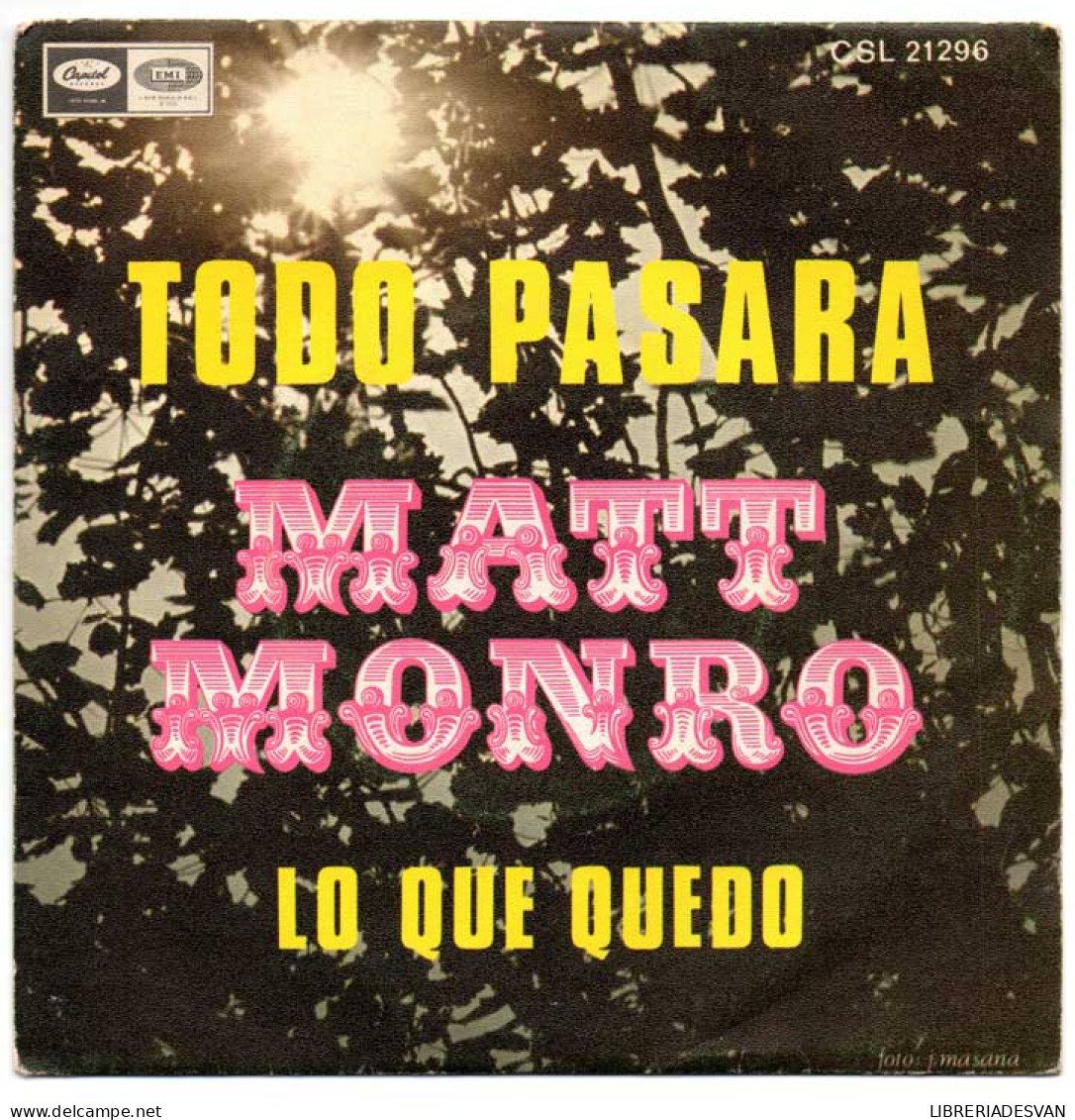 Matt Monro - Todo Pasará / Lo Que Quedó. Single - Otros & Sin Clasificación