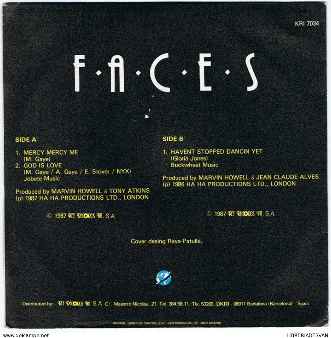 Faces - Merci Merci Me / God Is Love / Havent Stopped Dancing Yet - Key Records 1987 - Single - Otros & Sin Clasificación