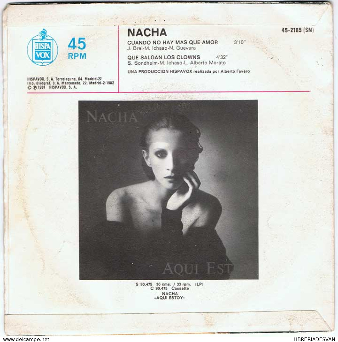 Nacha - Cuando No Hay Más Que Amor - Hispavox 1981 - Single - Sonstige & Ohne Zuordnung