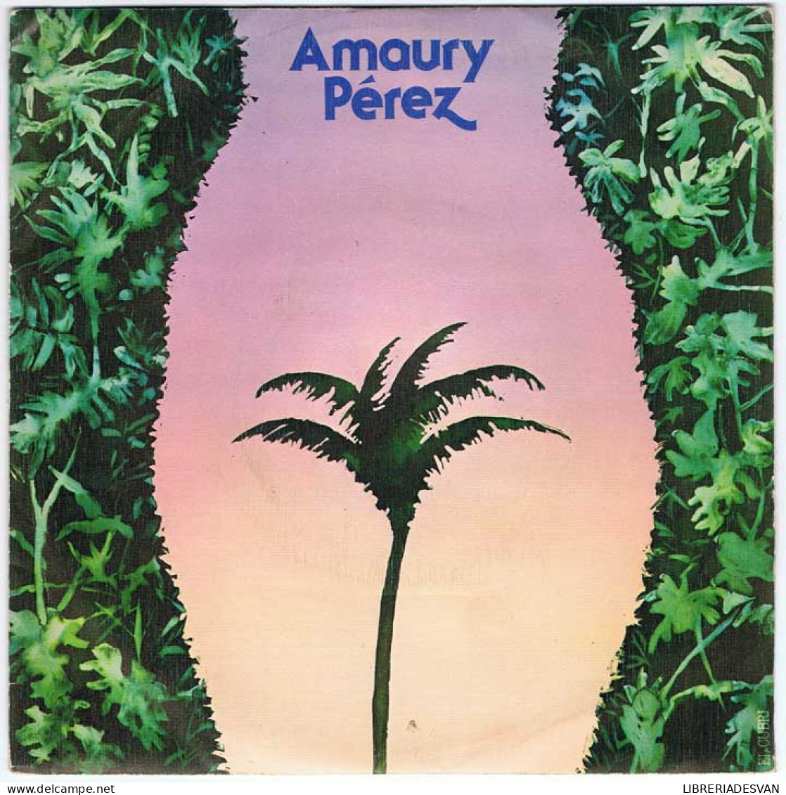 Amaury Pérez - No Lo Van A Impedir / Soneto - Movieplay 1979 - Single - Otros & Sin Clasificación