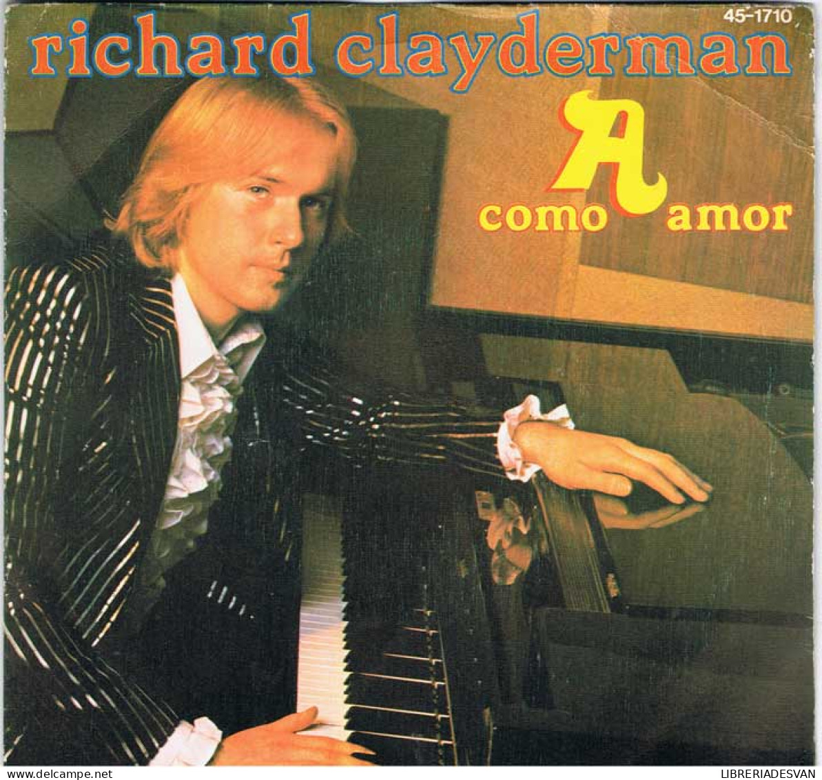 Richard Clayderman - A Comme Amour (A Como Amor). Single - Otros & Sin Clasificación