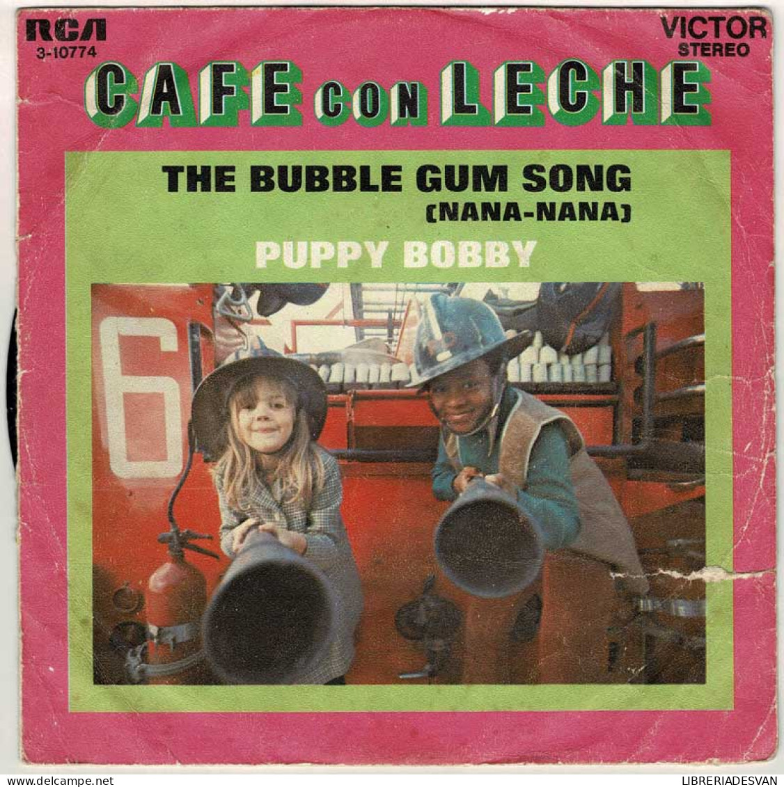 Café Con Leche - The Bubble Gum Song (Nana-Nana) / Puppy Bobby. Single - Andere & Zonder Classificatie