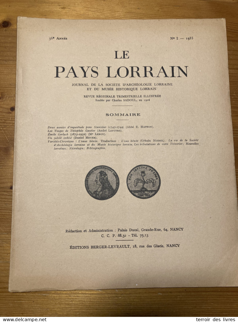 Le Pays Lorrain 1955 2 GERARDMER SAINT DIE PLOMBIERES EPINAL Theophile Gauthier - Lorraine - Vosges