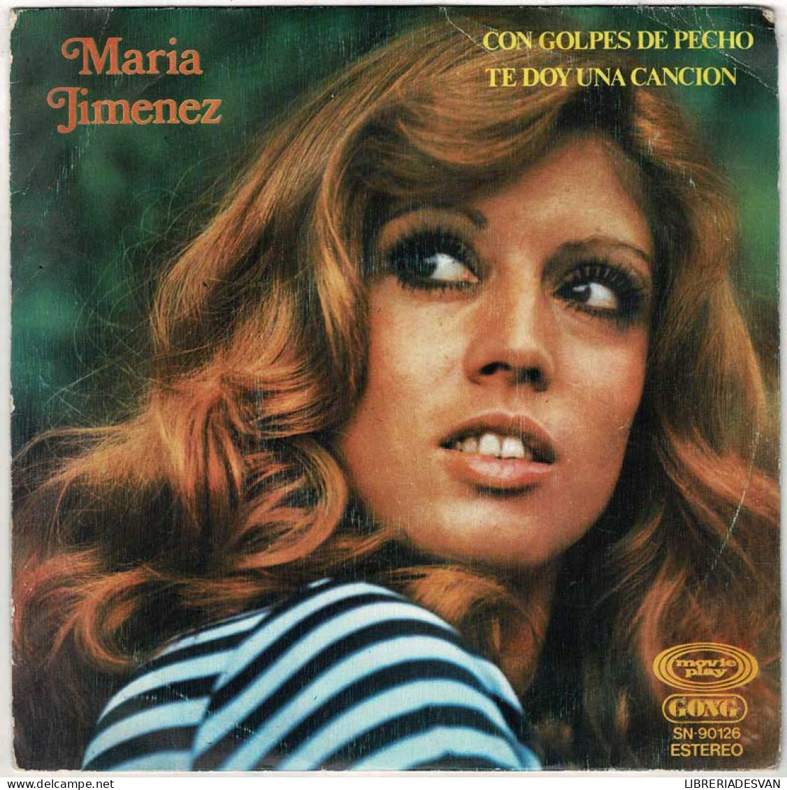 María Jiménez - Con Golpes De Pecho / Te Doy Una Canción. Single - Other & Unclassified