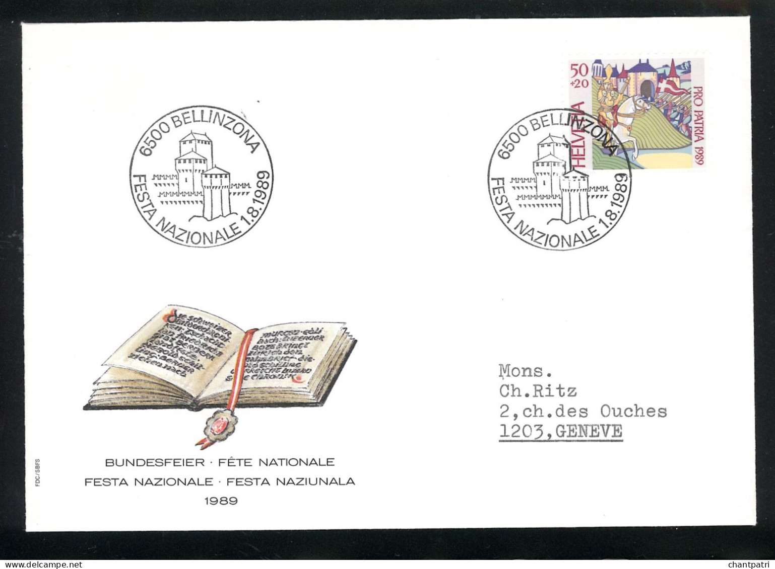 Bundesfeier 1989 - Fête Nationale - 01 08 1989 - 6500 Bellinzona - Bundesfeier 001/45 - Brieven En Documenten