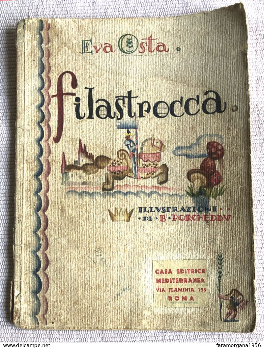 FILASTROCCA, Di Eva Osta - 1938 - Edizioni “Editrice Libraria Italiana” - Bambini E Ragazzi