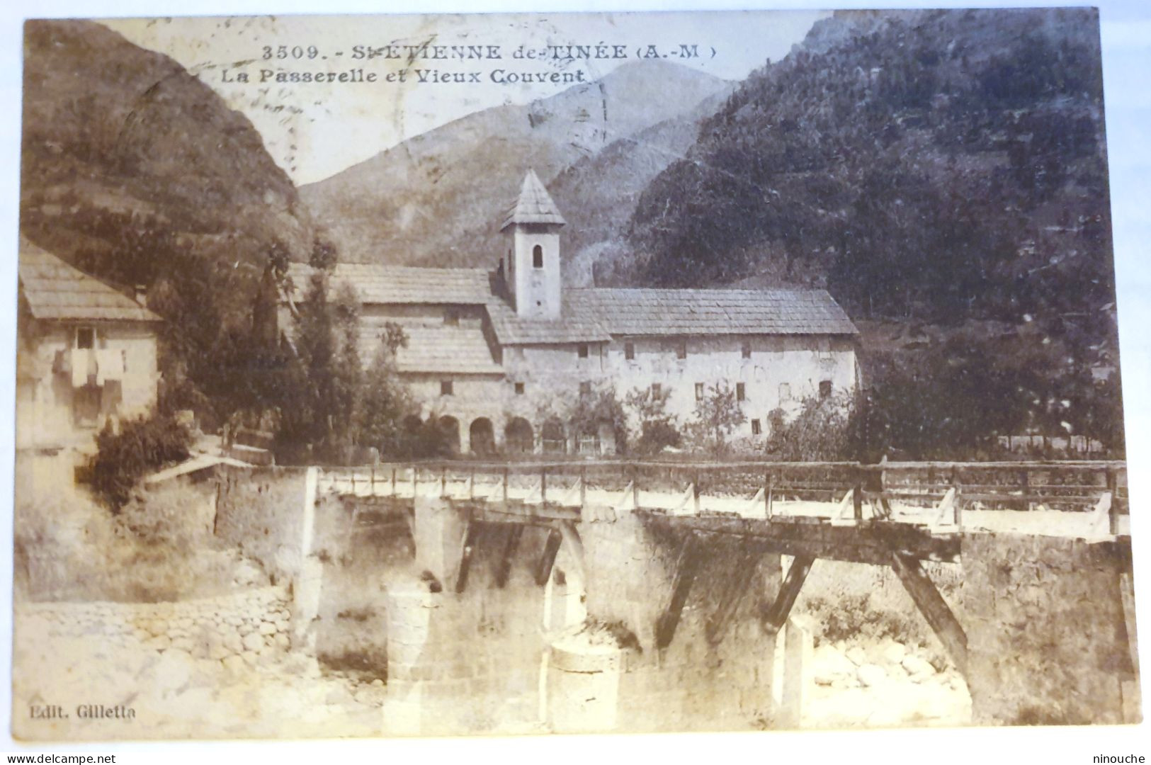 06 / SAINT-ETIENNE-DE-TINEE / LA PASSERELLE ET VIEUX COUVENT - Saint-Etienne-de-Tinée