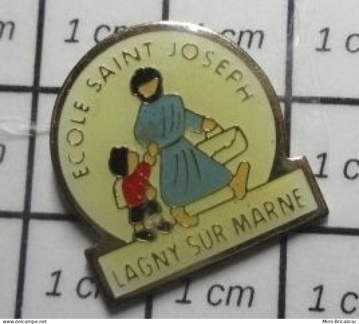 2219 Pin's Pins / Beau Et Rare / ADMINISTRATIONS / ECOLE SAINT JOSEPH LAGNY SUR MARNE - Administrations