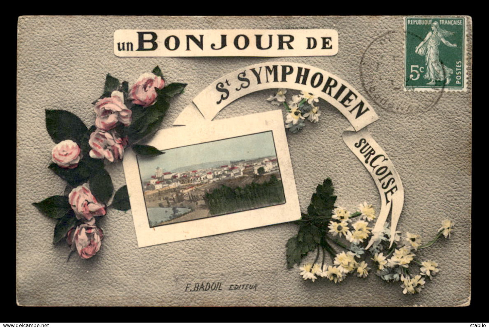 69 - ST-SYMPHORIEN-SUR-COISE - UN BONJOUR - VUE ET FLEURS - Saint-Symphorien-sur-Coise