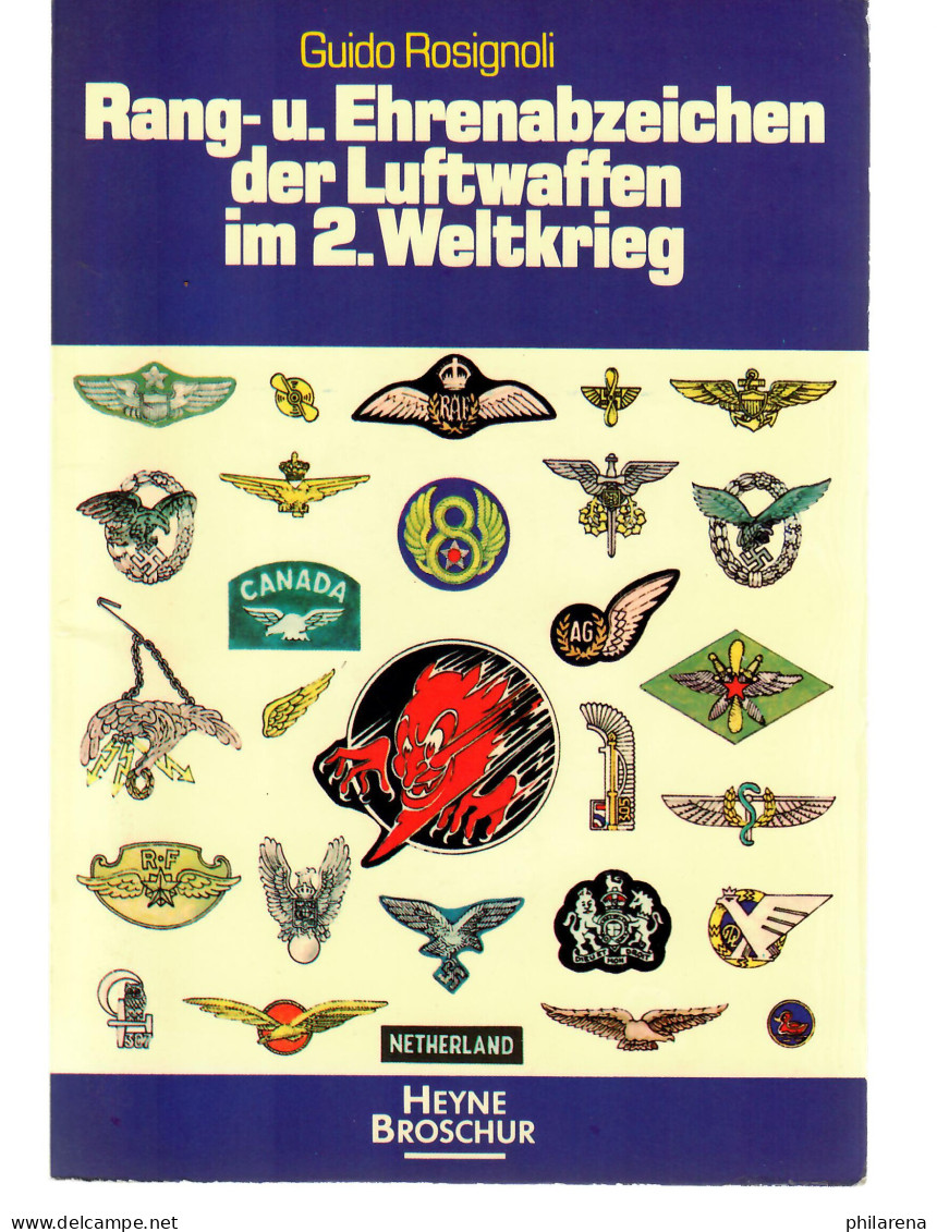 Rang Und Ehrenabzeichhen Der Luftwaffen Im II. WK, 1977, 220 Seiten, Farbe - Policía & Militar