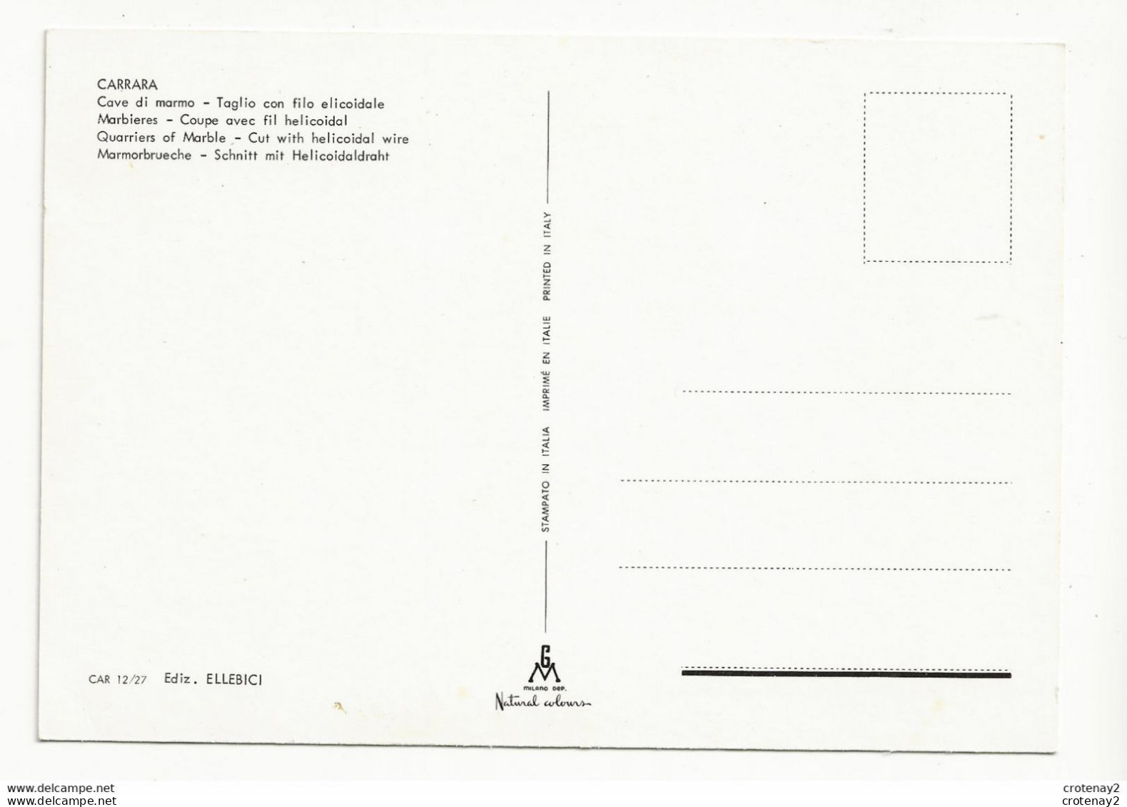 Toscana Carrara CARRARE Marbre Marbrières Carrières Coupe Avec Fil Hélicoïdal Tailleurs De Pierres Ediz Ellebici N°12 27 - Carrara