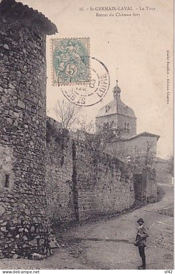 SAINT GERMAIN LAVAL          Restes Du Chateau Fort   CHASSEUR EN PP - Saint Germain Laval