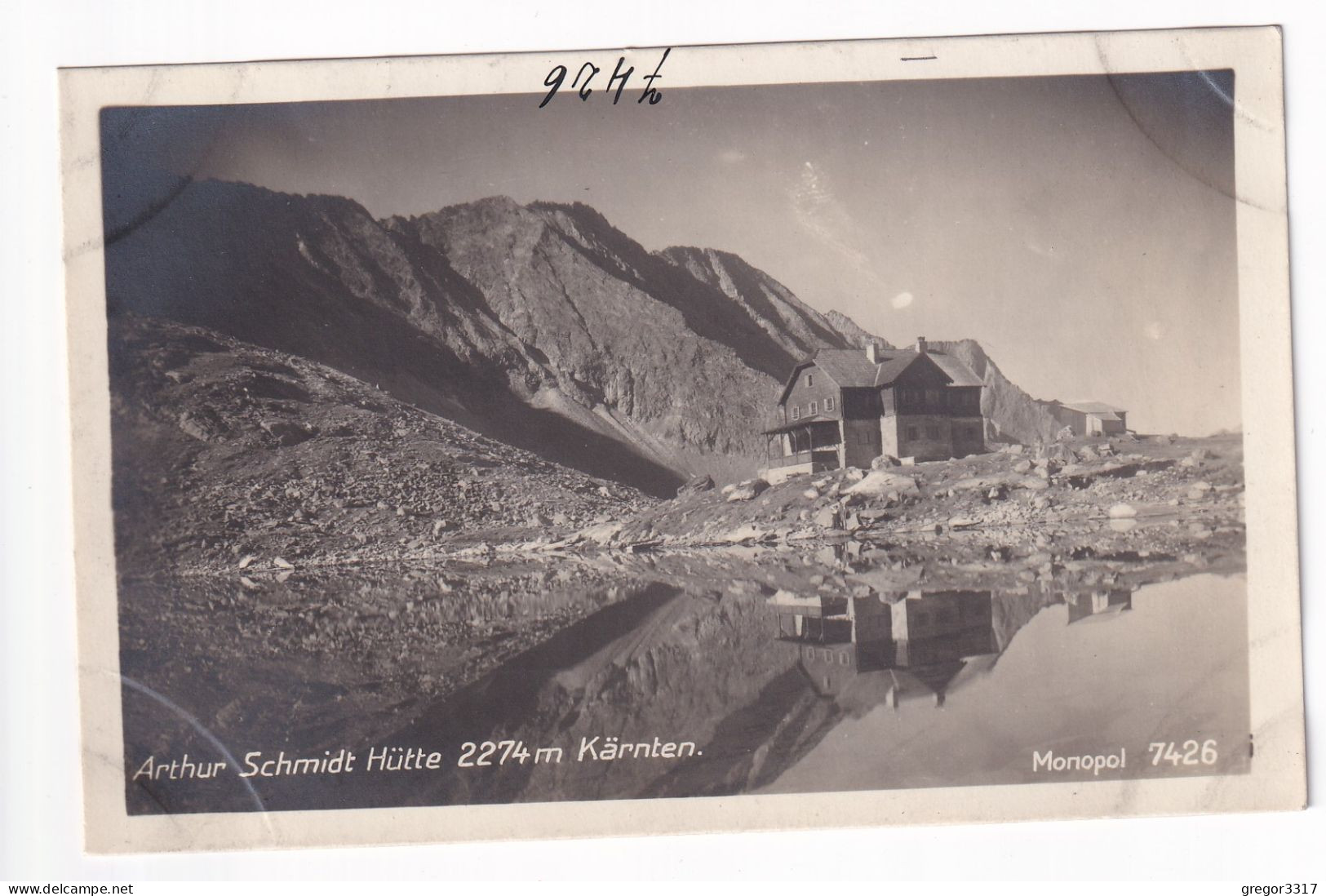 E5146) ARTHUR SCHMIDT HÜTTE 2274m - Kärnten - Monopol FOTO AK 7426 - Mallnitz ALT! - Mallnitz