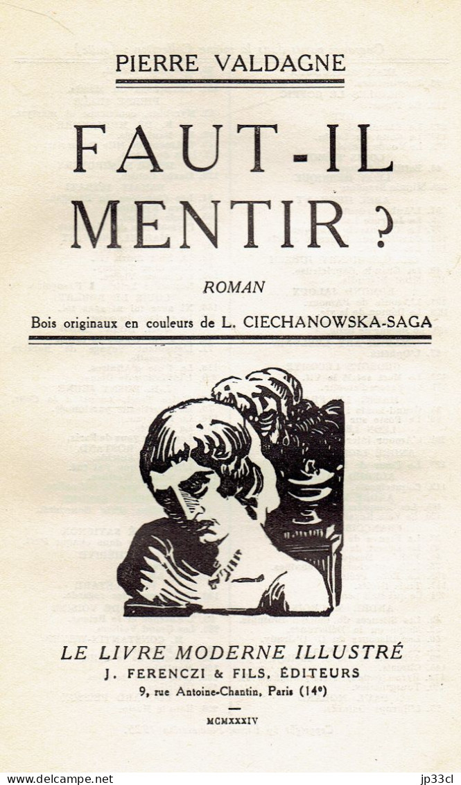 Faut-il Mentir ? Par Pierre Valdagne (190 Pages, 1934, Illustrations De L. Ciechanowska-Saga) - Romantiek