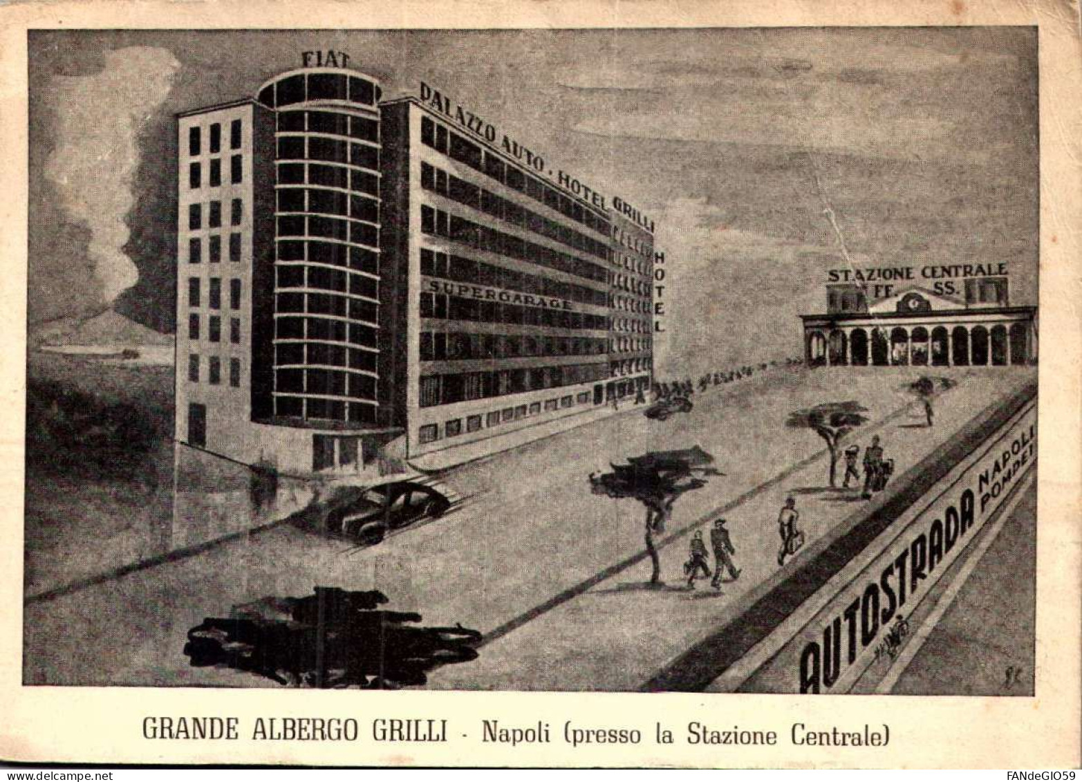 NAPOLI GRANDE ALBERGO GRILLI PRESSO LA STAZIONE CENTRALE / FORMAT  12 X 17  / TRAIT  SCAN ///42 - Napoli (Naples)