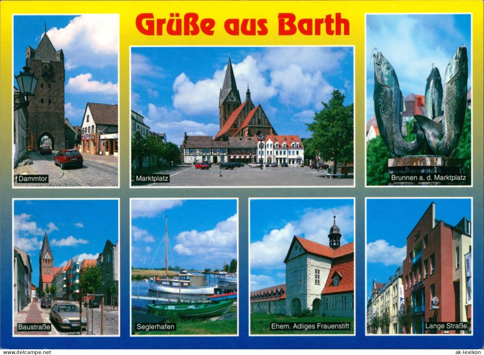 Barth Mehrbild-AK Ua. Dammtor, Marktplatz, Brunnen, Baustrasse, Seglerhafen 2005 - Barth