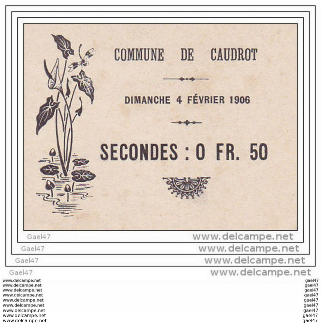 Tickets D' Entrée Réf- JP-T156 (   Comité D' Action  Commune De CAUDROT Dép-33  ) - Biglietti D'ingresso