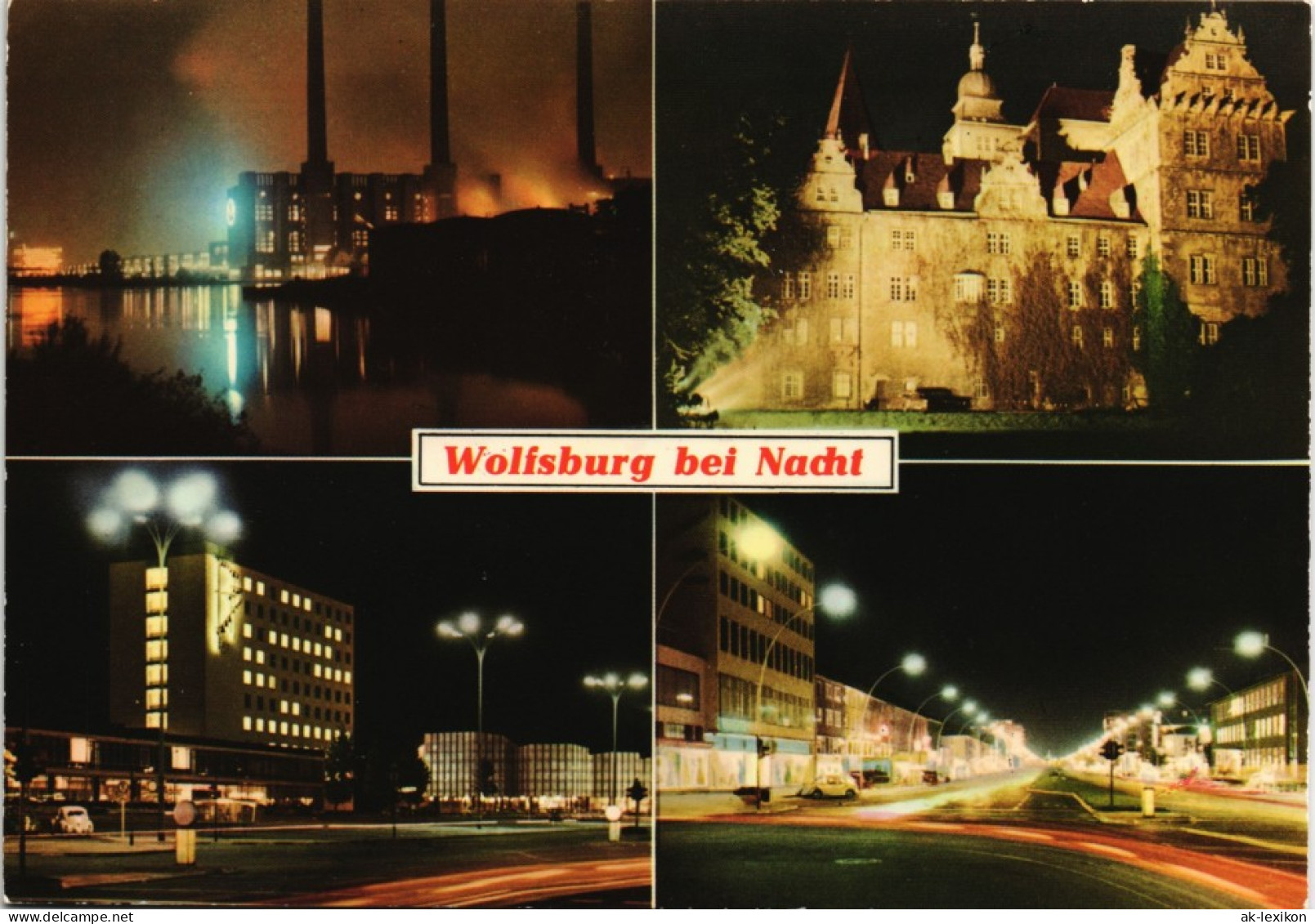 Ansichtskarte Wolfsburg 4 Bild: Wolfsburg Bei Nacht 1969 - Wolfsburg
