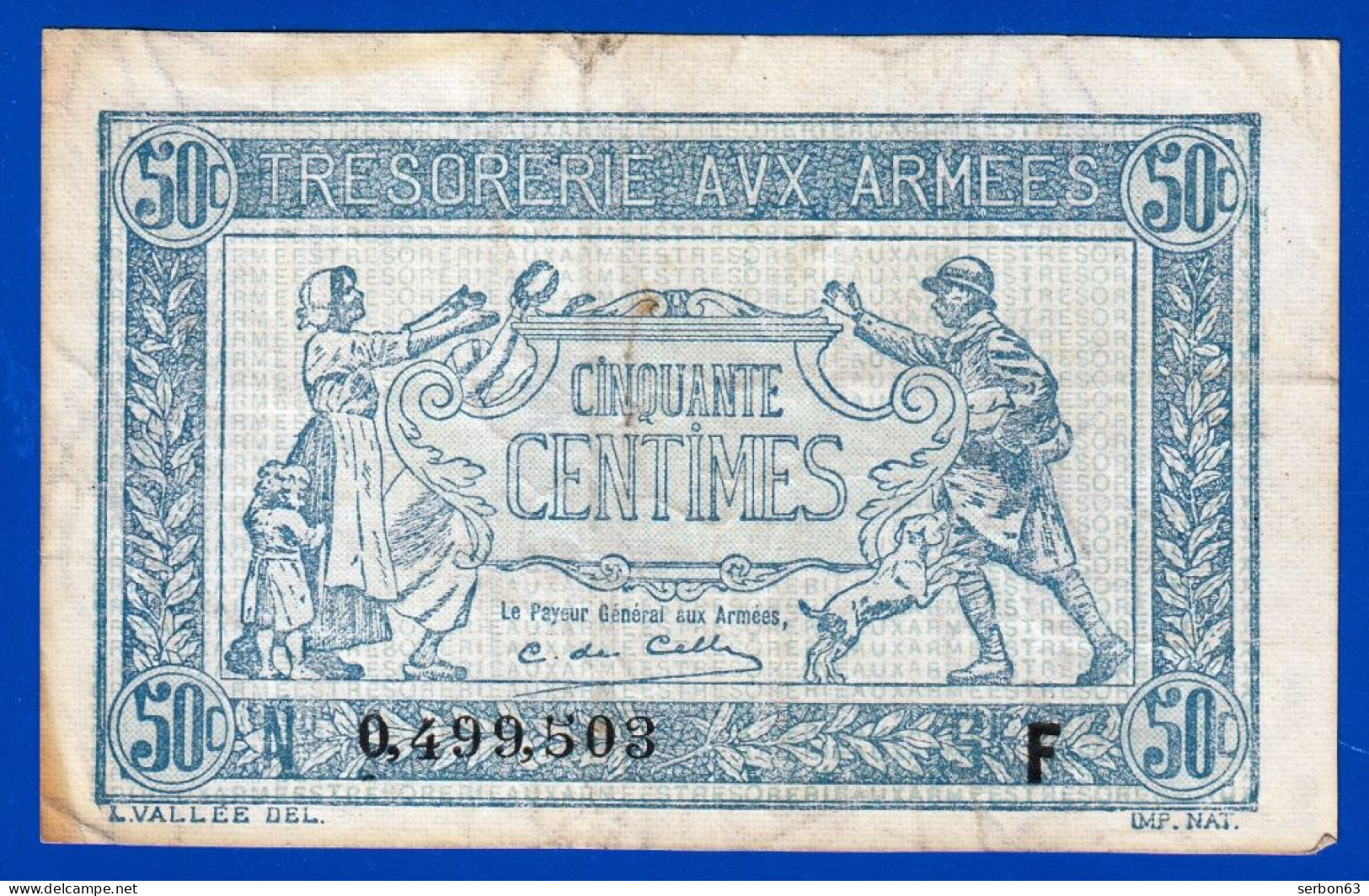 BON - BILLET - MONNAIE - TRÉSORERIE AUX ARMÉES - 50 CENTIMES - N° 0.499.503 SÉRIE F VENTE EN L'ETAT - 1917-1919 Tesoreria Delle Armate