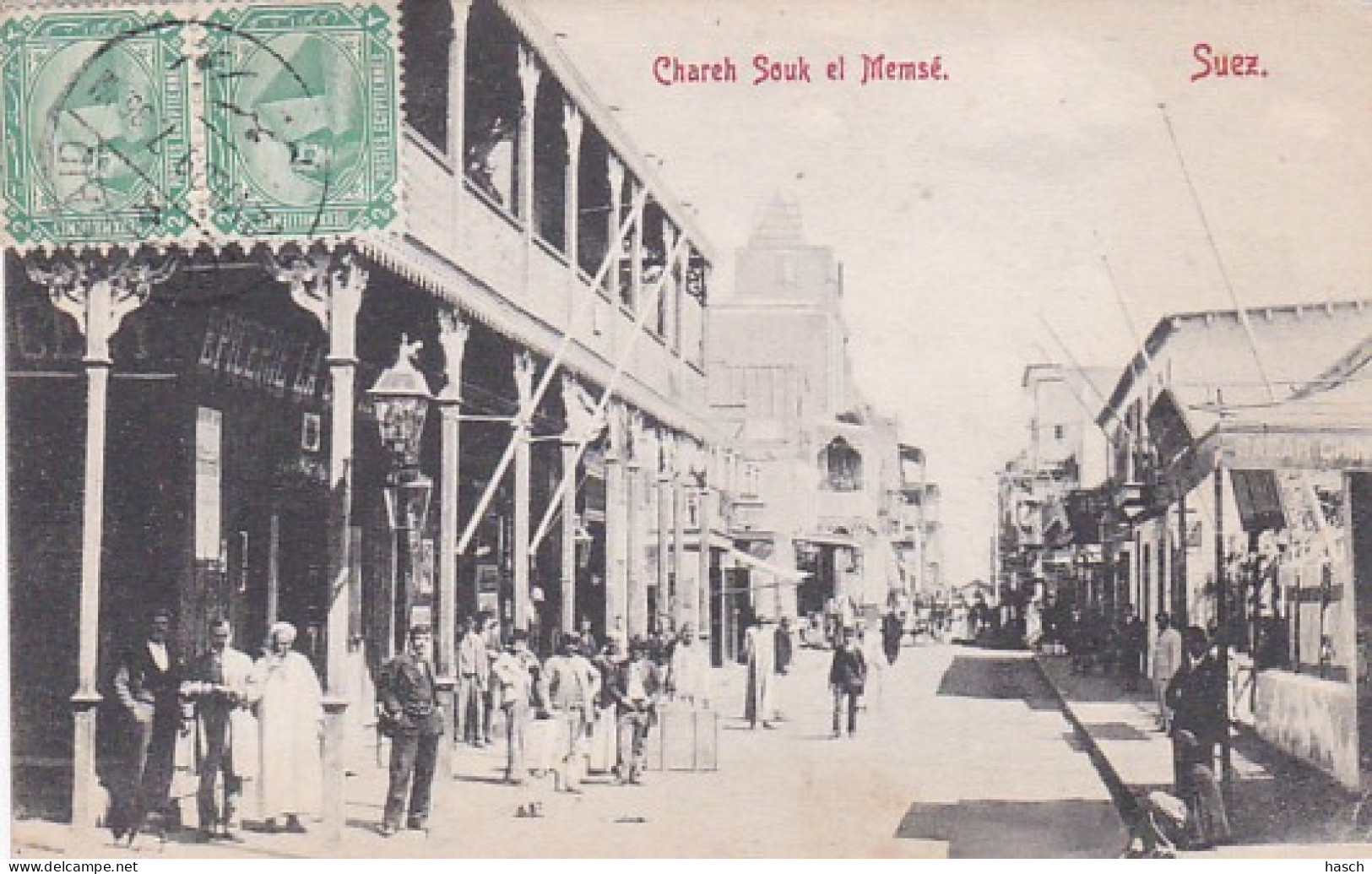 485721Suez, Chareh Souk El Memsé. 1909. (voir Coins)  - Suez