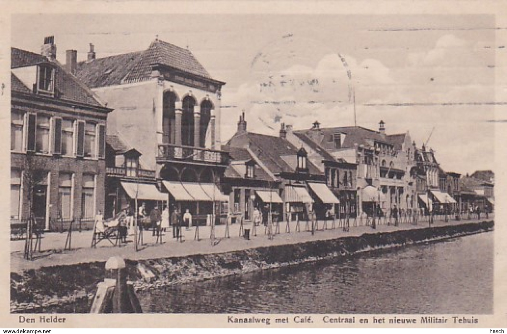 486142Den Helder, Kanaalweg Met Café. Centraal En Het Nieuwe Militair Tehuis. 1917.  - Den Helder