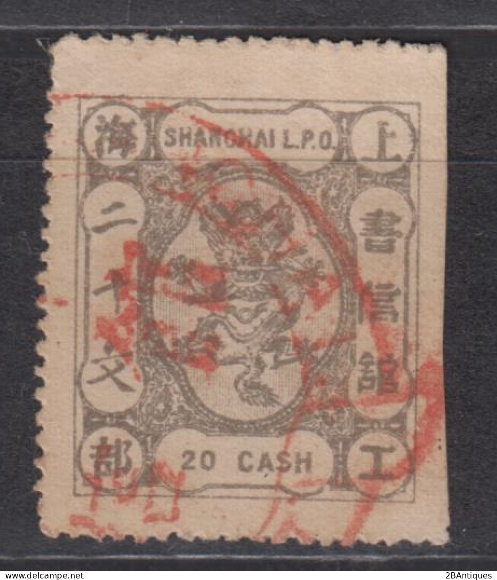 IMPERIAL CHINA LOCAL SHANGHAI 1867 - Small Dragon With Red Cancellation - ...-1878 Voorfilatelie