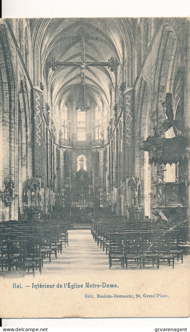 HAL  INTERIEUR DE EGLISE NOTRE DAME           ZIE AFBEELDINGEN - Halle