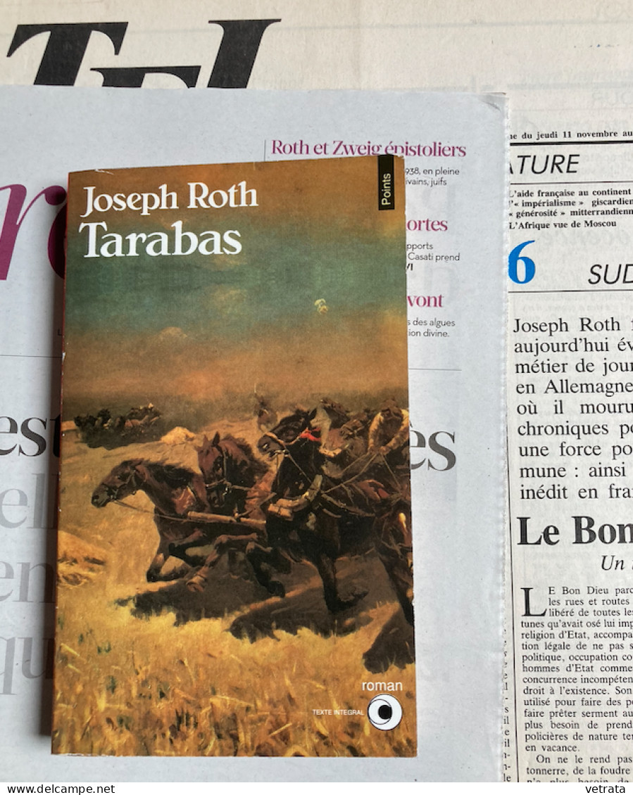 Joseph Roth : Tarabas (points Seuil-1990 - Bon état) + TEL N°6-1982 (Le Bon Dieu En Russie, Inédit De J.R.) & Libération - Newspapers - Before 1800