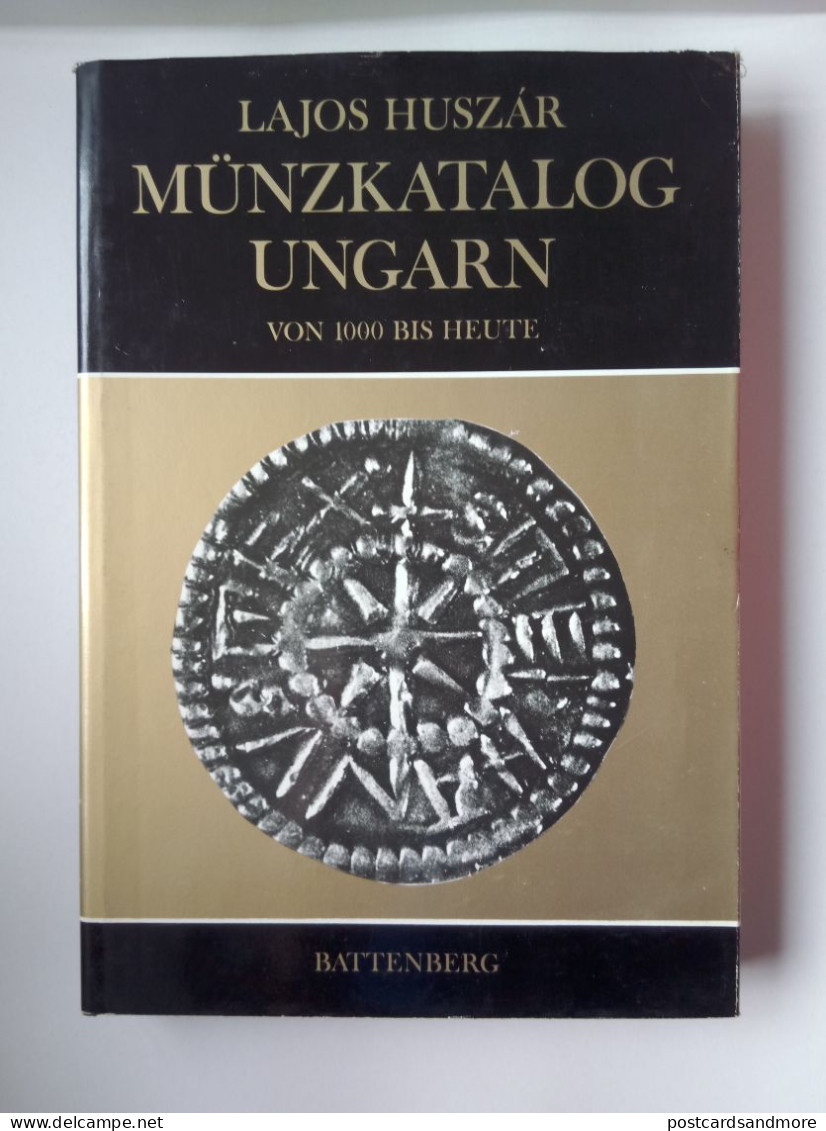 Münzkatalog Ungarn Von 1000 Bis Heute Lajos Huszar Battenberg 1979 - Kilowaar - Bankbiljetten