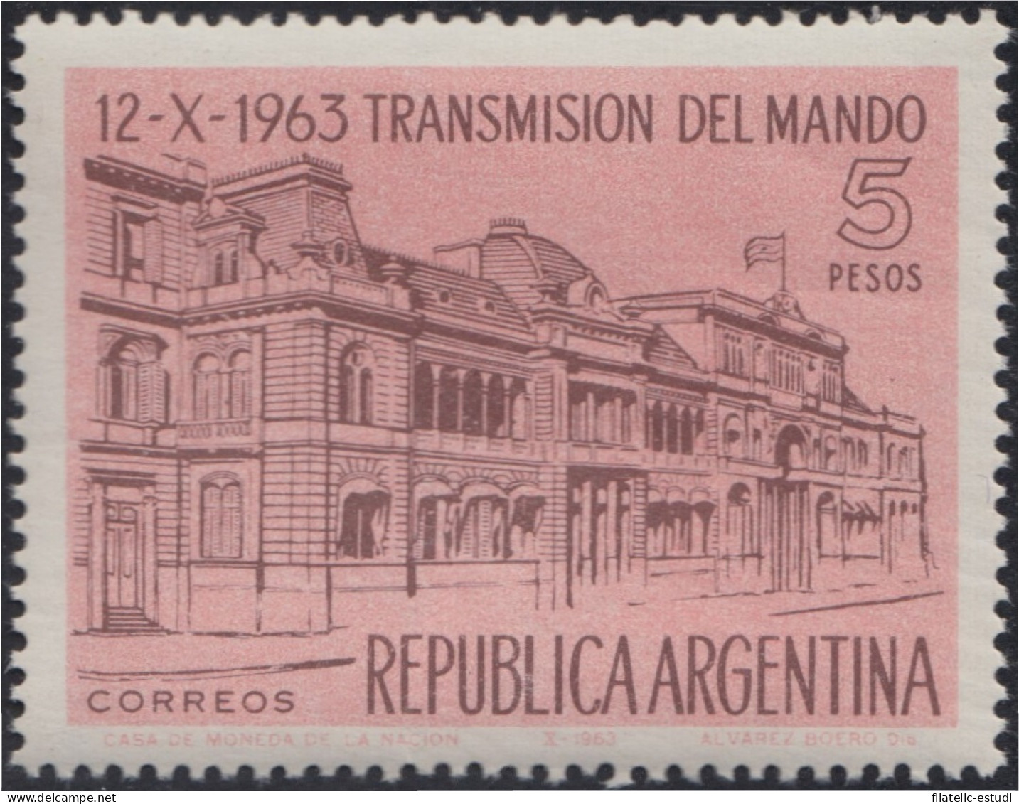 Argentina 675 1963 Transmisión Del Mandato Presidencial MH - Autres & Non Classés