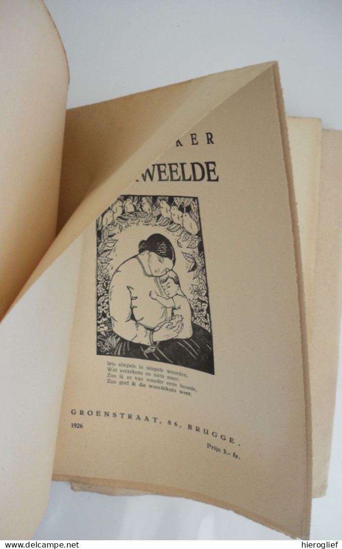 MOEDERWEELDE Door A. Van Acker 1926 Brugge Achiel Charbon Socialist SP Premier Gedichten Poëzie Moeder Moederschap - Poetry