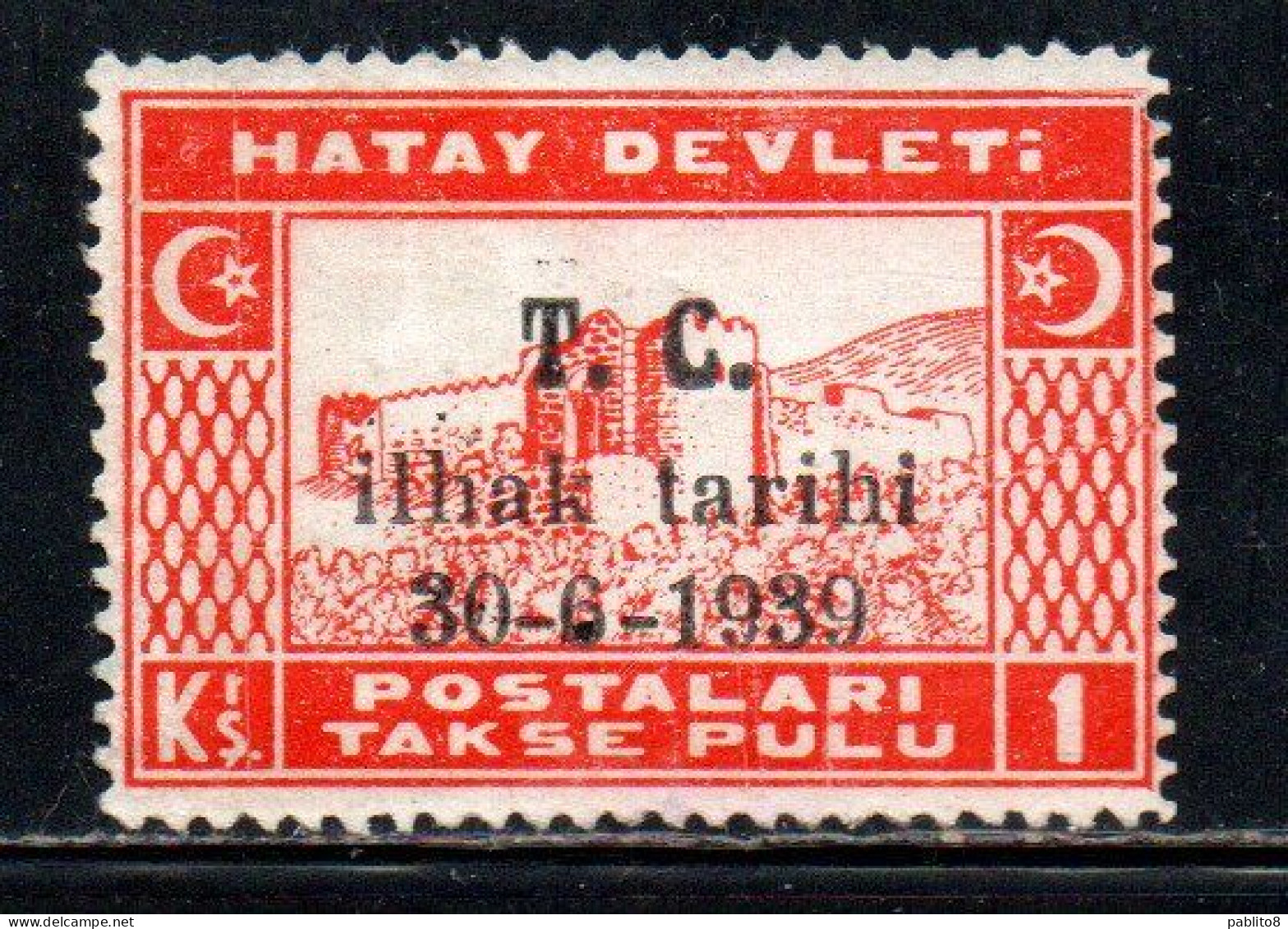 HATAY 1939 OVERPRINTED DATE 30 6 1939 ANNEXATION TO THE TURKEY TURKISH REPUBLIC 1ku MLH - 1934-39 Sandjak D'Alexandrette & Hatay