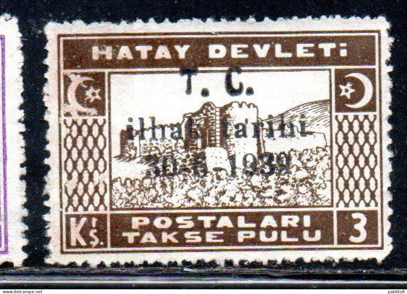 HATAY 1939 OVERPRINTED DATE 30 6 1939 ANNEXATION TO THE TURKEY TURKISH REPUBLIC 3ku MLH - 1934-39 Sandjak D'Alexandrette & Hatay