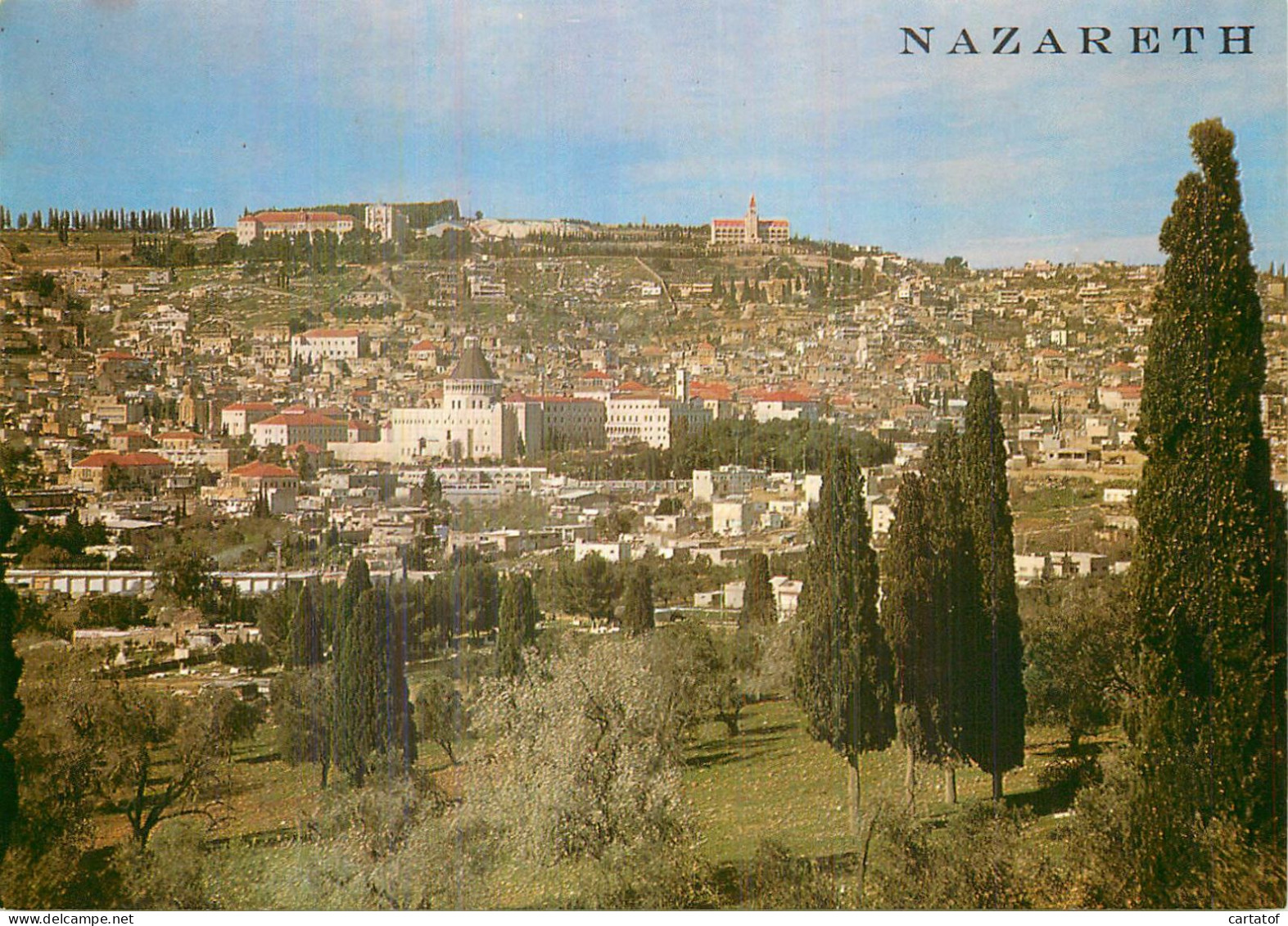 NAZARETH . Partial Vue With Tke New Church Of Annunciation - Other & Unclassified