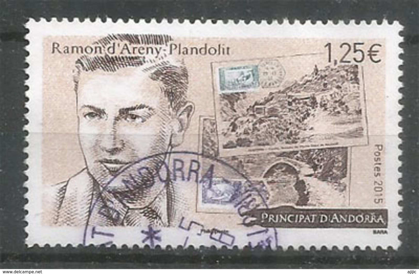 Ramon D'Areny Plandolit, Maximaphile Andorran.  Un Timbre Oblitéré 1 ère Qualité  2015 - Used Stamps