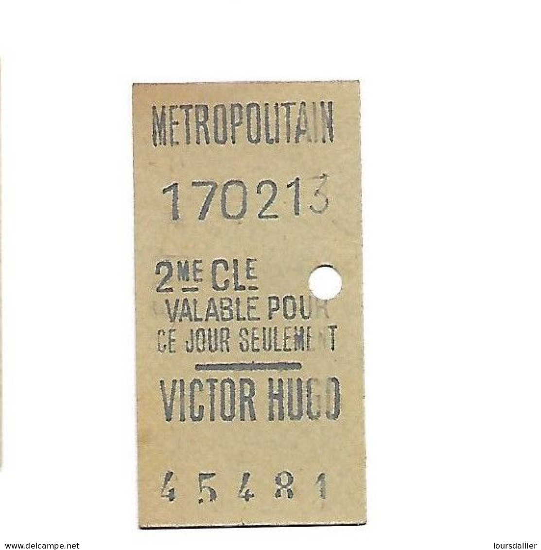 Ticket METROPOLITAIN 170213 2ème Classe VICTOR HUGO - Europe