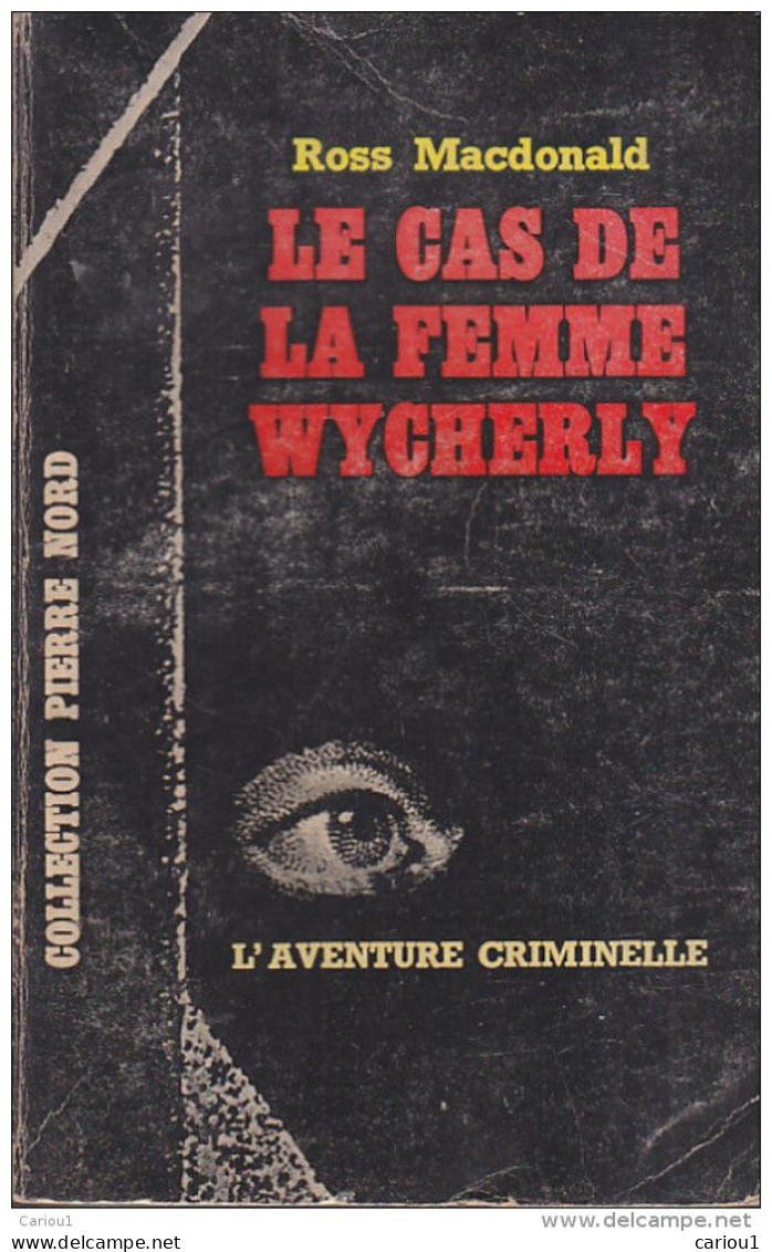 C1 John ROSS MACDONALD Le CAS DE LA FEMME WYCHERLY EO 1963 Epuise LEW ARCHER - Arthème Fayard - Autres