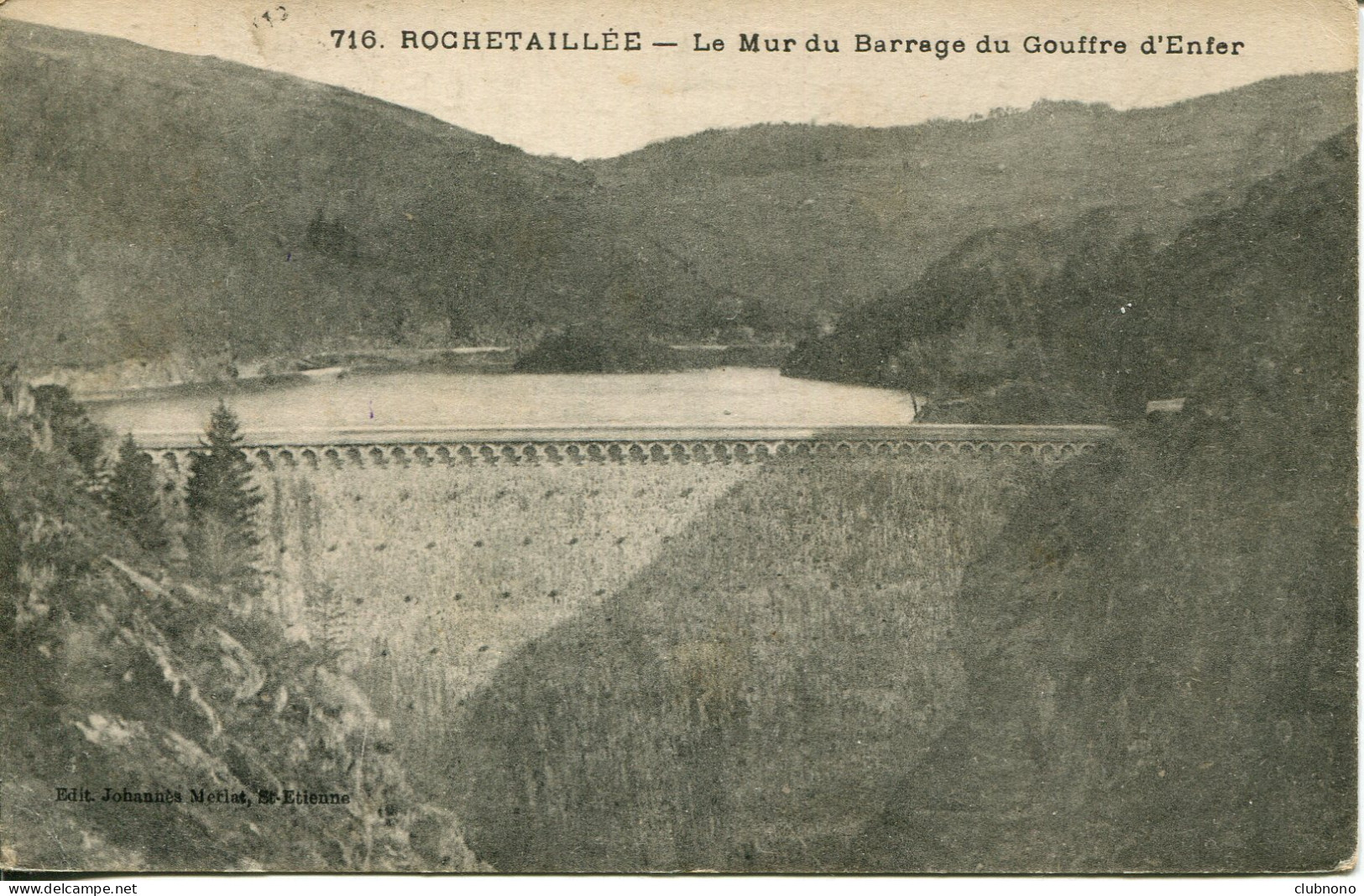 CPA - ROCHETAILLEE - MUR DE BARRAGE DU GOUFFRE D'ENFER - Rochetaillee