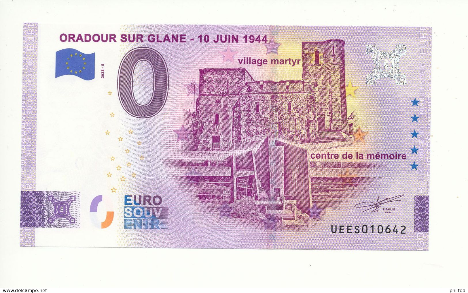 Billet Touristique  0 Euro  - ORADOUR SUR GLANE - 10 JUIN 1944 -  2023-5 -  UEES -  N° 10642 - Altri & Non Classificati