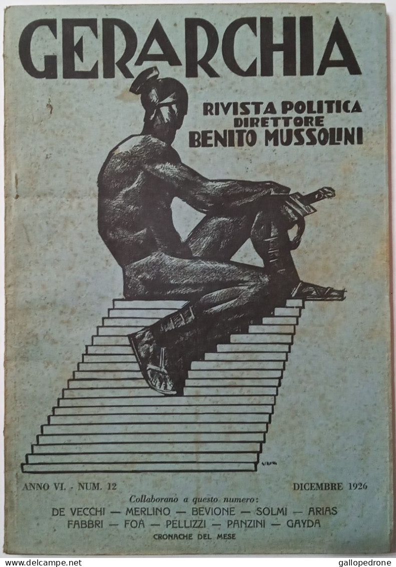 GERARCHIA. Rivista Politica. Direttore: Benito Mussolini. Anno VI. 1926; Numero 12, Dicembre 1926. - Guerre 1939-45