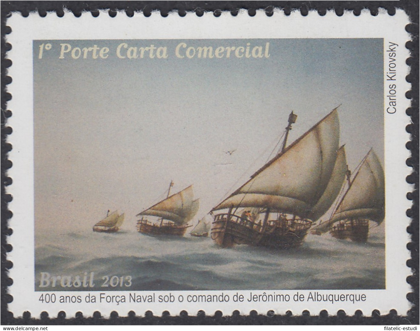 Brasil Brazil 3289 2013 400 Años De La Fuerza Naval MNH - Other & Unclassified