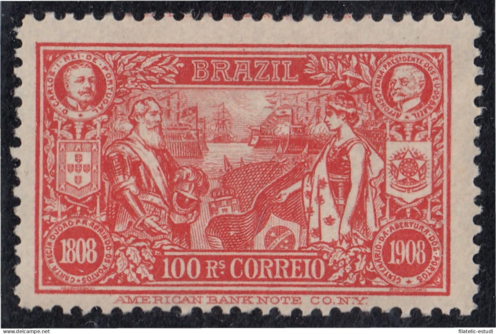 Brasil Brazil 143 1908 Centenario De La Apertura De Puertos Al Comercio Exteri - Andere & Zonder Classificatie