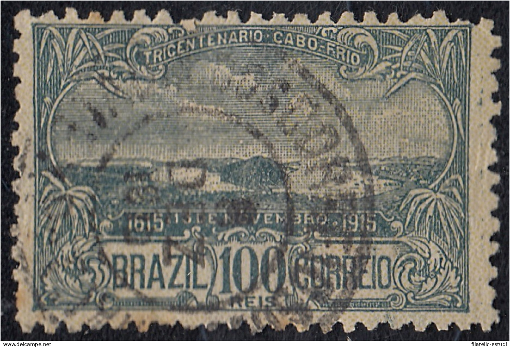Brasil Brazil 147 1915 Tricentenario Del Descubrimiento De Cabo Frío Usados - Sonstige & Ohne Zuordnung