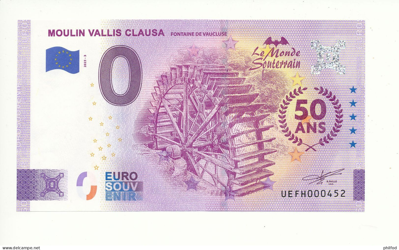 Billet Touristique  0 Euro  - MOULIN VALLIS CLAUSA FONTAINE DE VAUCLUSE -  2023-3 -  UEFH -  N° 452 - Other & Unclassified