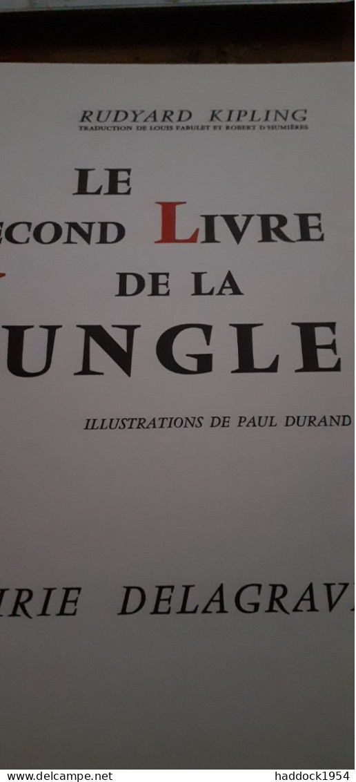 Le Second Livre De La Jungle RUDYARD KIPLING Delagrave 1967 - Avventura