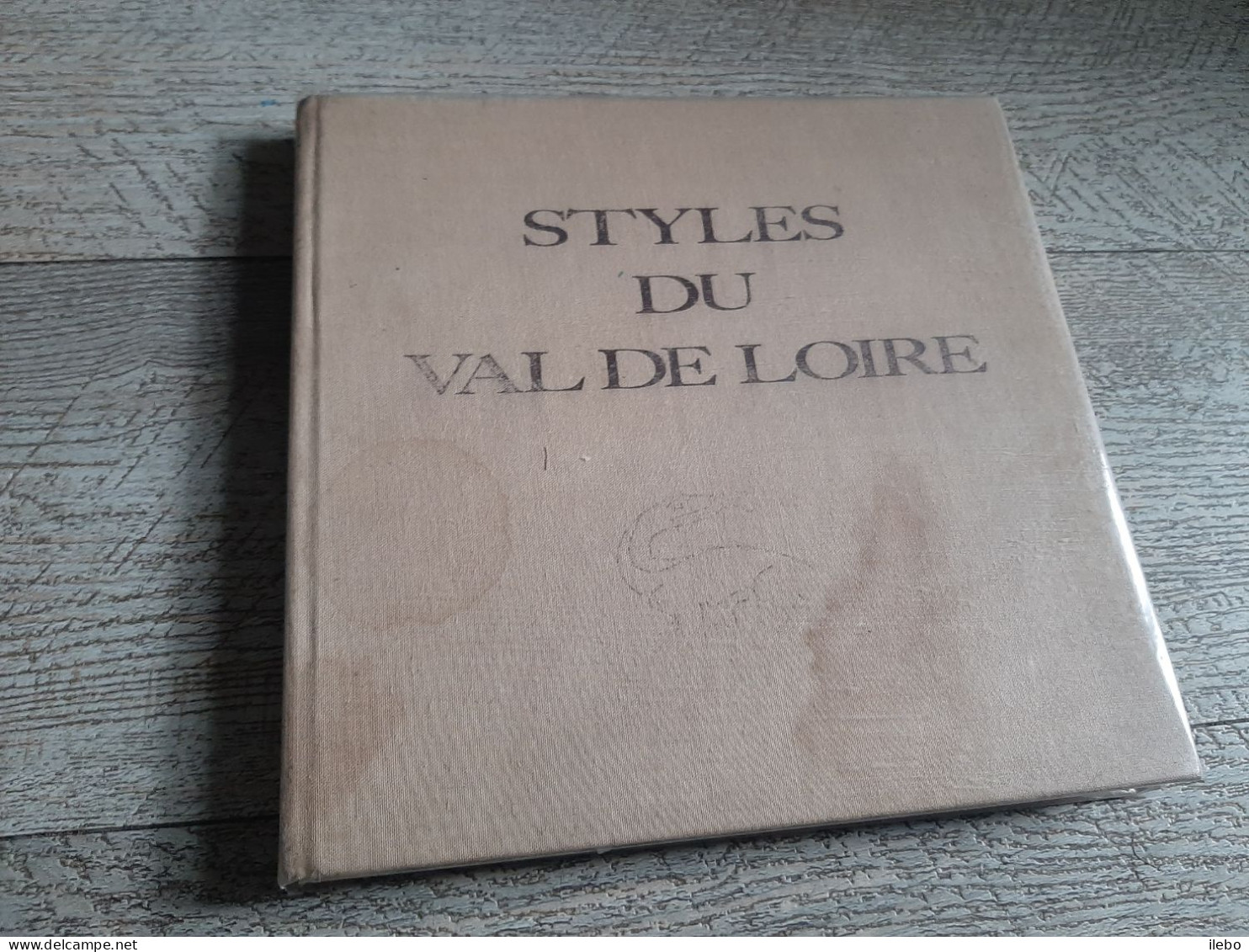 Styles Du Val De Loire Texte De Chaumely Dessins De Morvan Photos Dessins 1981 - Pays De Loire